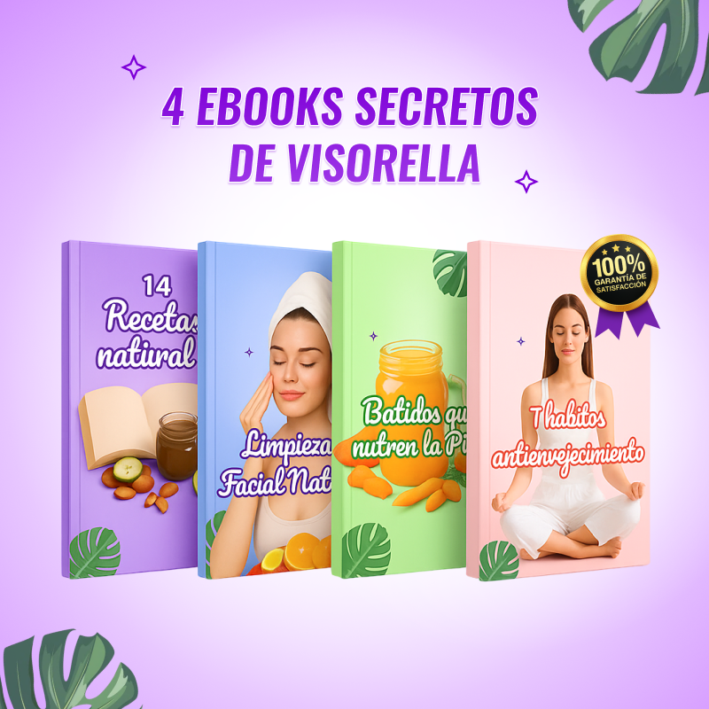 Secretos de Visorella - 4 Ebook de rejuvenecimiento Natural